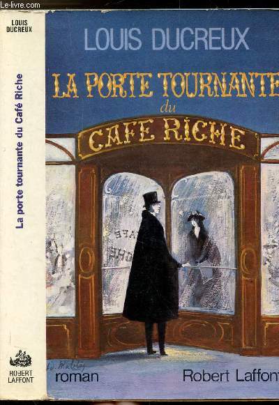 LA PORTE TOURNANTE DU CAFE RICHE