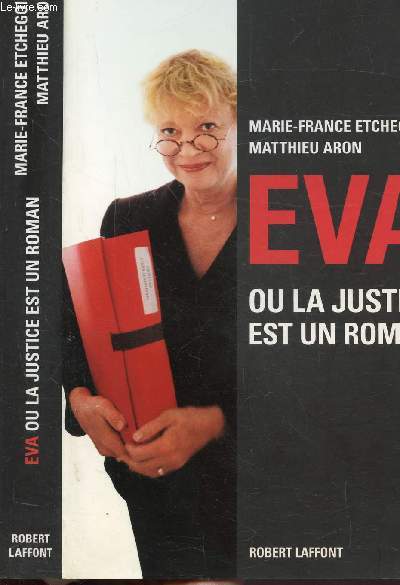 EVA OU LA JUSTICE EST UN ROMAN