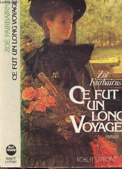 CE FUT UN LONG VOYAGE