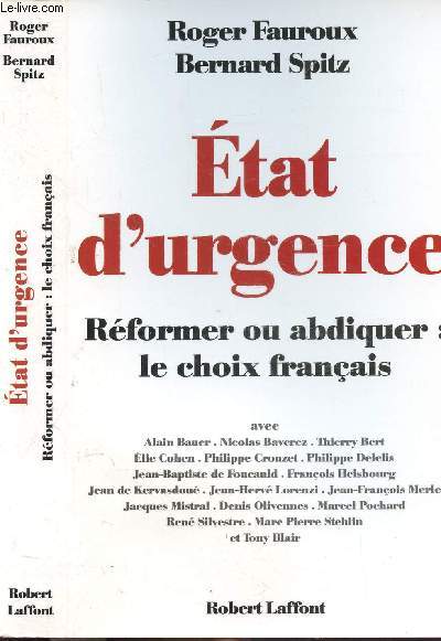 ETAT D'URGENCE - REFORMER OU ABDIQUER : LE CHOIX FRANCAIS