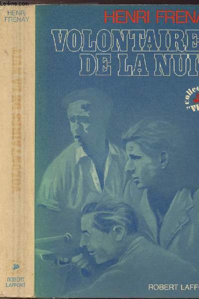 VOLONTAIRES DE LA NUIT