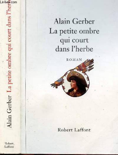 LA PETITE OMBRE QUI COURT DANS L'HERBE