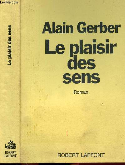 LE PLAISIR DES SENS