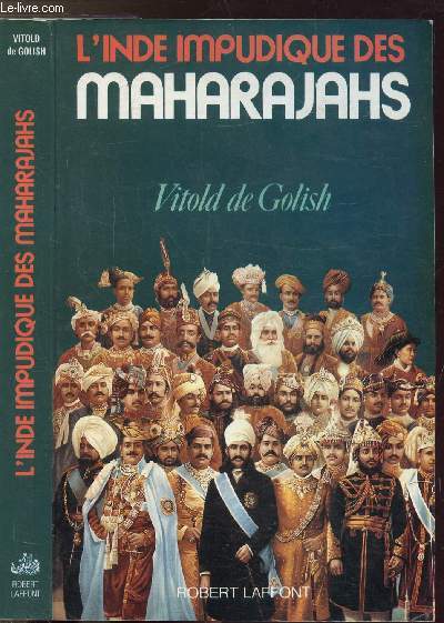 L'INDE IMPUDIQUE DES MAHARAJAHS