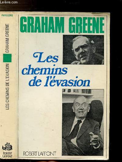 LES CHEMINS DE L'EVASION