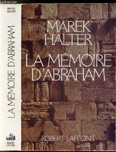 LA MEMOIRE D'ABRAHAM