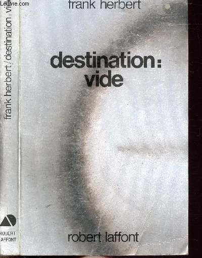 DESTINATION : VIDE