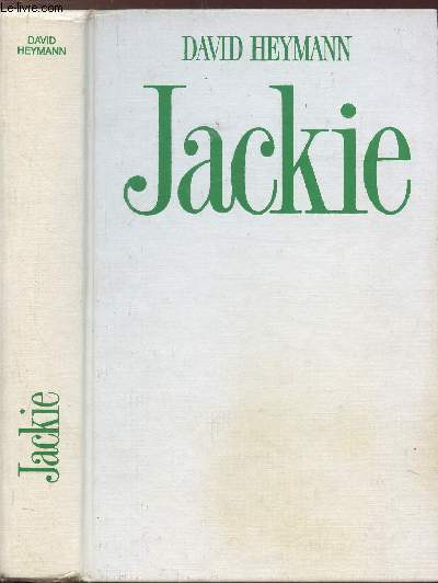 JACKIE - UN MYTHE AMERICAIN : JACQUELINE KENNEDY ONASSIS