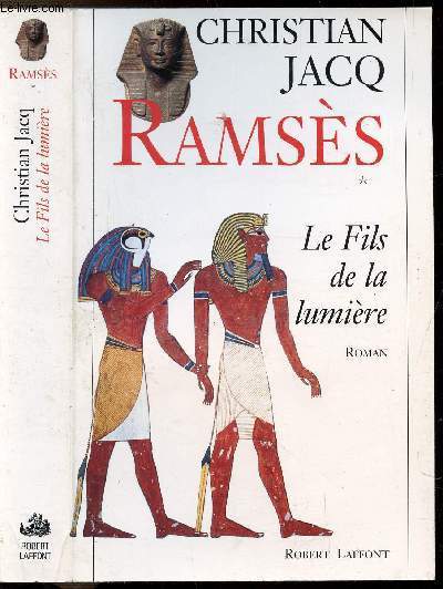 RAMSES - TOME I - LE FILS DE LA LUMIERE