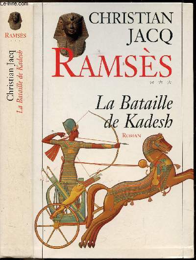 RAMSES - TOME III - LA BATAILLE DE KADESH