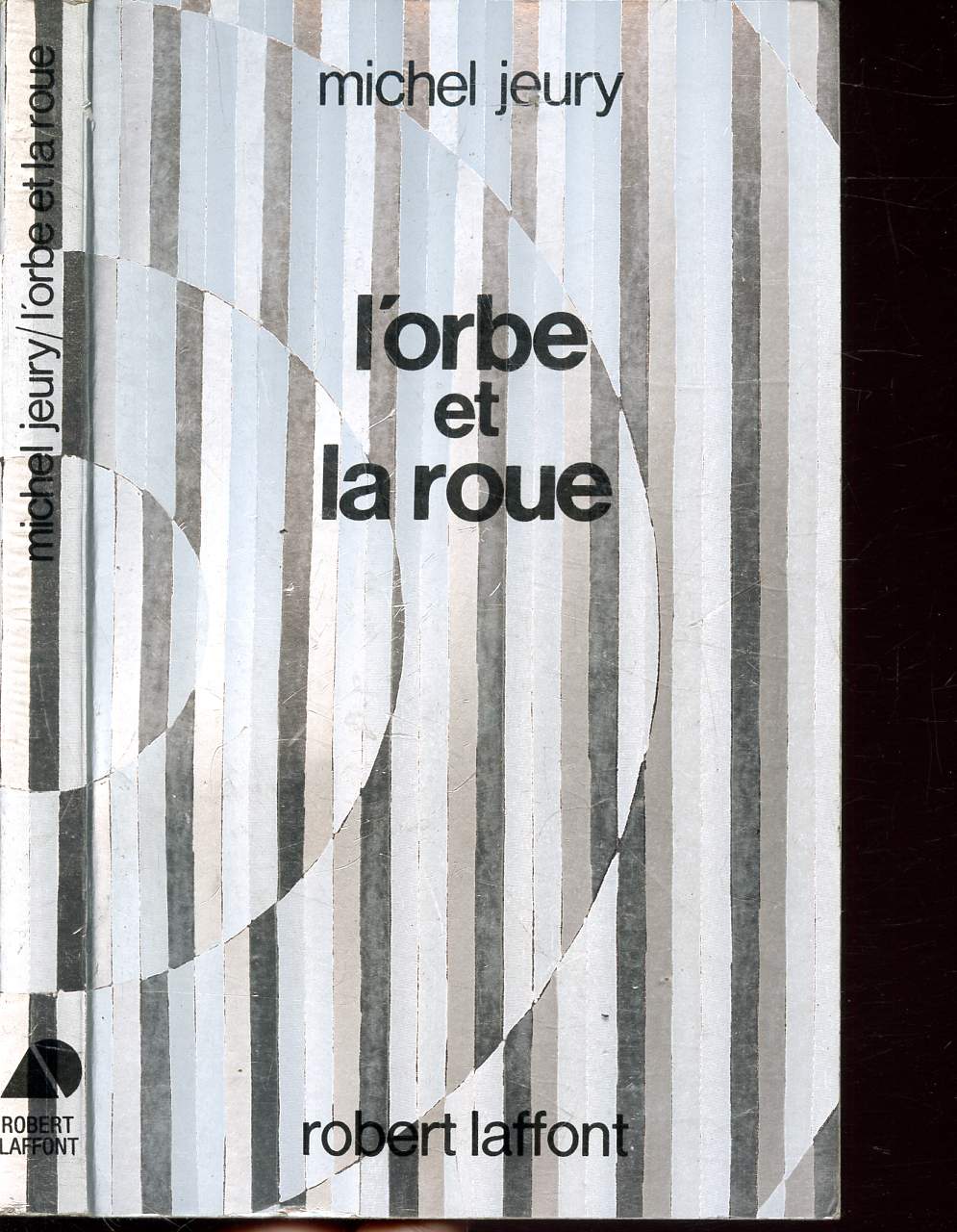 L'ORBE ET LA ROUE