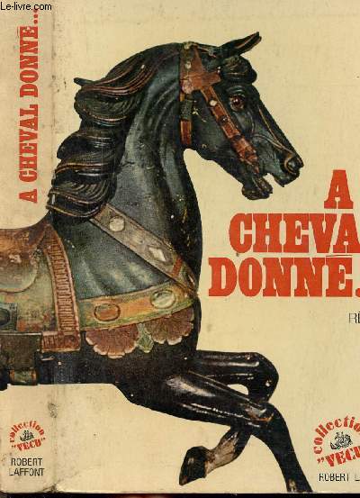 A CHEVAL DONNE...