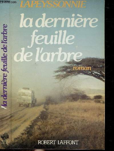 LA DERNIERE FEUILLE DE L'ARBRE