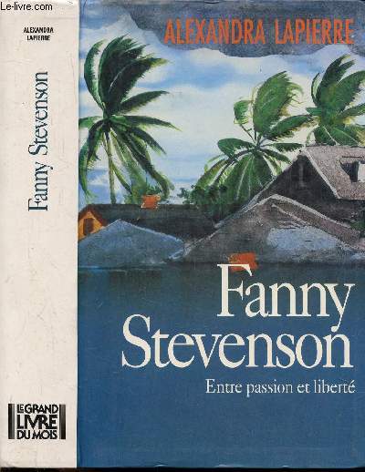 FANNY STEVENSON - ENTRE PASSION ET LIBERTE