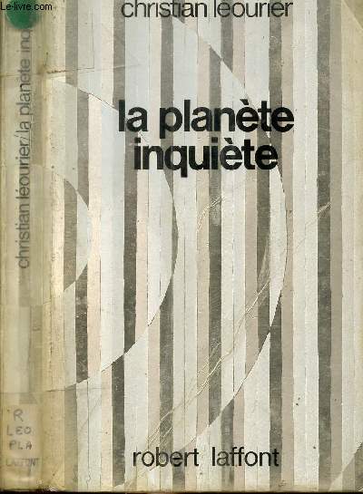 LA PLANETE INQUIETE