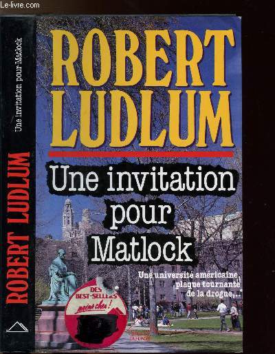 UNE INVITATION POUR MATLOCK - UNE UNIVERSITE AMERICAINE, PLAQUE TOURNANTE DE LA DROGUE...