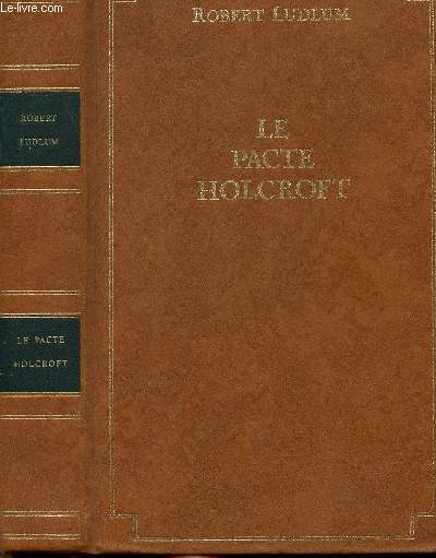 LE PACTE HOLCROFT