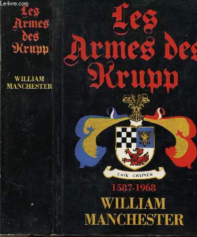 LES ARMES DES KRUPP 1587-1968