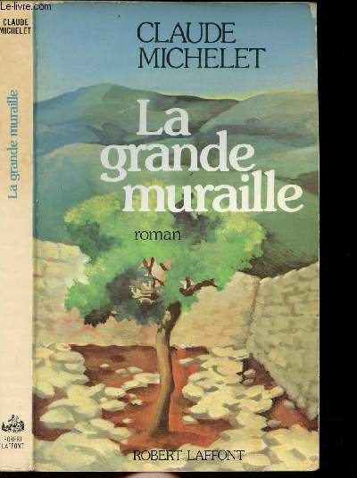LA GRANDE MURAILLE