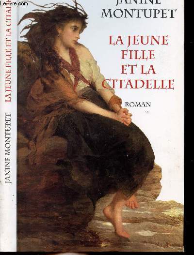 LA JEUNE FILLE ET LA CITADELLE