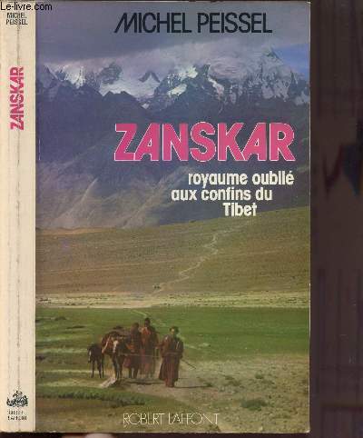 ZANSKAR - ROYAUME OUBLIE AUX CONFINS DU TIBET