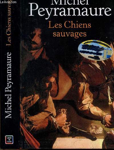 LES CHIENS SAUVAGES