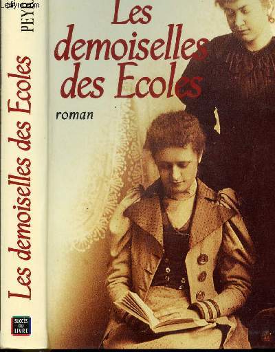 LES DEMOISELLES DES ECOLES