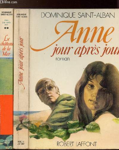 ANNE JOUR APRES JOUR - 2 VOLUMES - TOMES I+II - LE CHATEAU DE LA MER