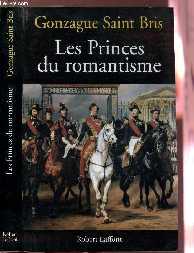 LES PRINCES DU ROMANTISME