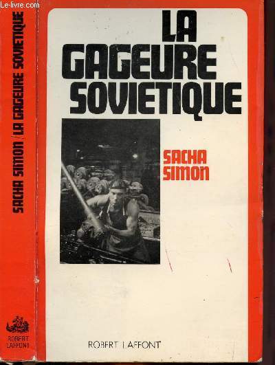 LA GAGEURE SOVIETIQUE