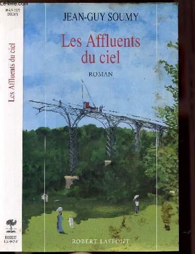 LES AFFLUENTS DU CIEL