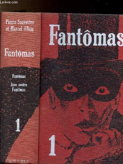 FANTOMAS - 1 VOLUME - 2 TOMES (TOMES I+II) FANTOMAS - JUVE CONTRE FANTOMAS
