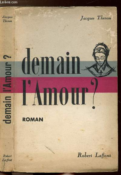 DEMAIN L'AMOUR ?