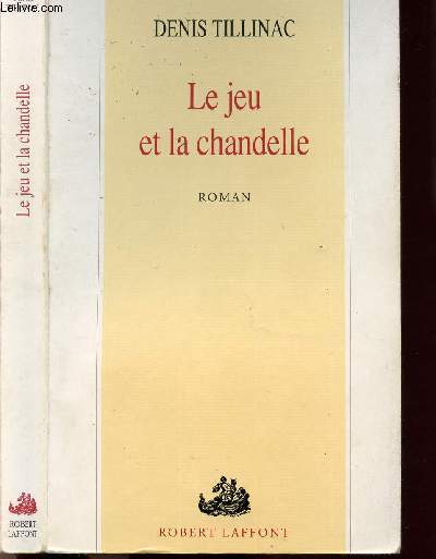 LE JEU ET LA CHANDELLE