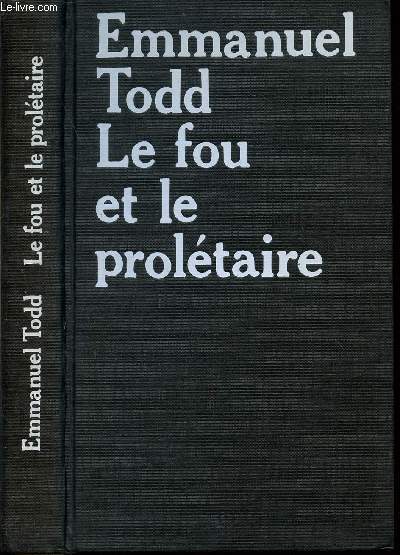 LE FOU ET LE PROLETAIRE