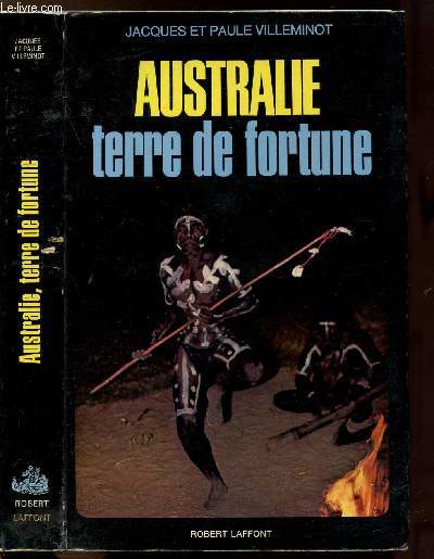 AUSTRALIE TERRE DE FORTUNE