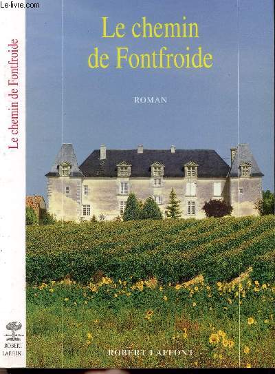 LE CHEMIN DE FONTFROIDE