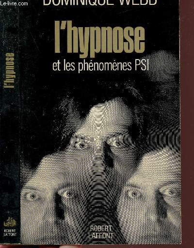 L'HYPNOSE ET LES PHENOMENES PSI