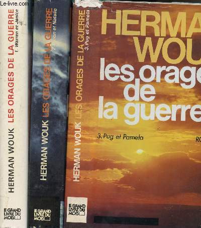 LES ORAGES DE LA GUERRE - 3 VOLUMES - TOMES I+II+III - WARREN ET JANICE - BYRON ET NATALIE - PUG ET PAMELA