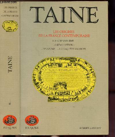 LES ORIGINES DE LA FRANCE CONTEMPORAINE - TOME I - COLLECTION 