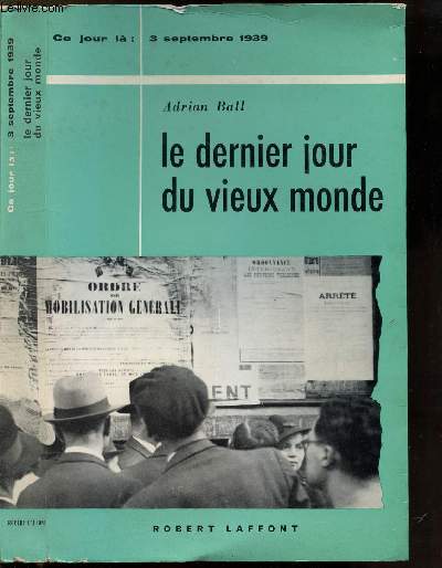 LE DERNIER JOUR DU VIEUX MONDE - COLLECTION 