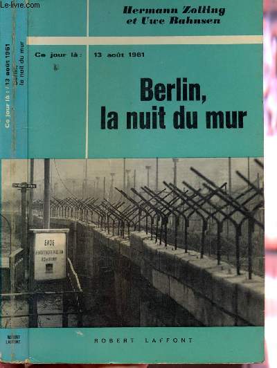 BERLIN LA NUIT DU MUR - COLLECTION 