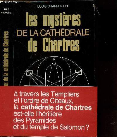 LES MYSTERES DE LA CATHEDRALE DE CHARTRES - COLLECTION LES ENIGMES DES UNIVERS