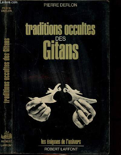 TRADITIONS OCCULTES DES GITANS- COLLECTION LES ENIGMES DES UNIVERS