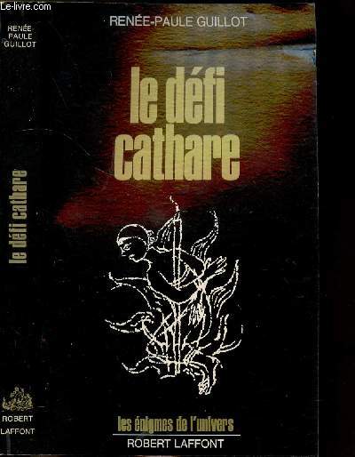 LE DEFI CATHARE- COLLECTION LES ENIGMES DES UNIVERS