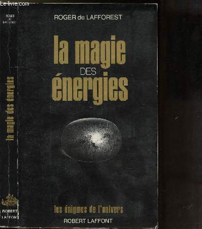 LA MAGIE DES ENERGIES- COLLECTION LES ENIGMES DES UNIVERS
