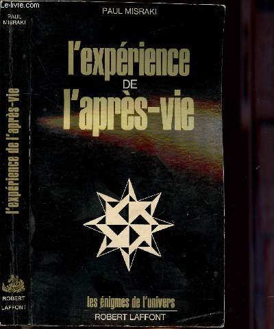 L'EXPERIENCE DE L'APRES-VIE - COLLECTION 