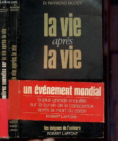 LA VIE APRES LA VIE - 2 VOLUMES - TOMES I+II - LUMIERES NOUVELLES SUR LA VIE APRES LA VIE - - COLLECTION 