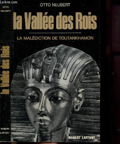LA VALLE DES ROIS - LA MALEDICTION DE TUOTANKHAMON - COLLECTION 