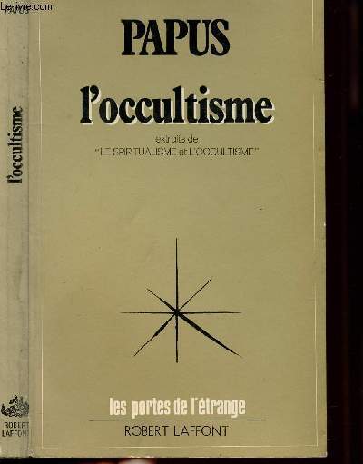 L'OCCULTISME - EXTRAITS DE 